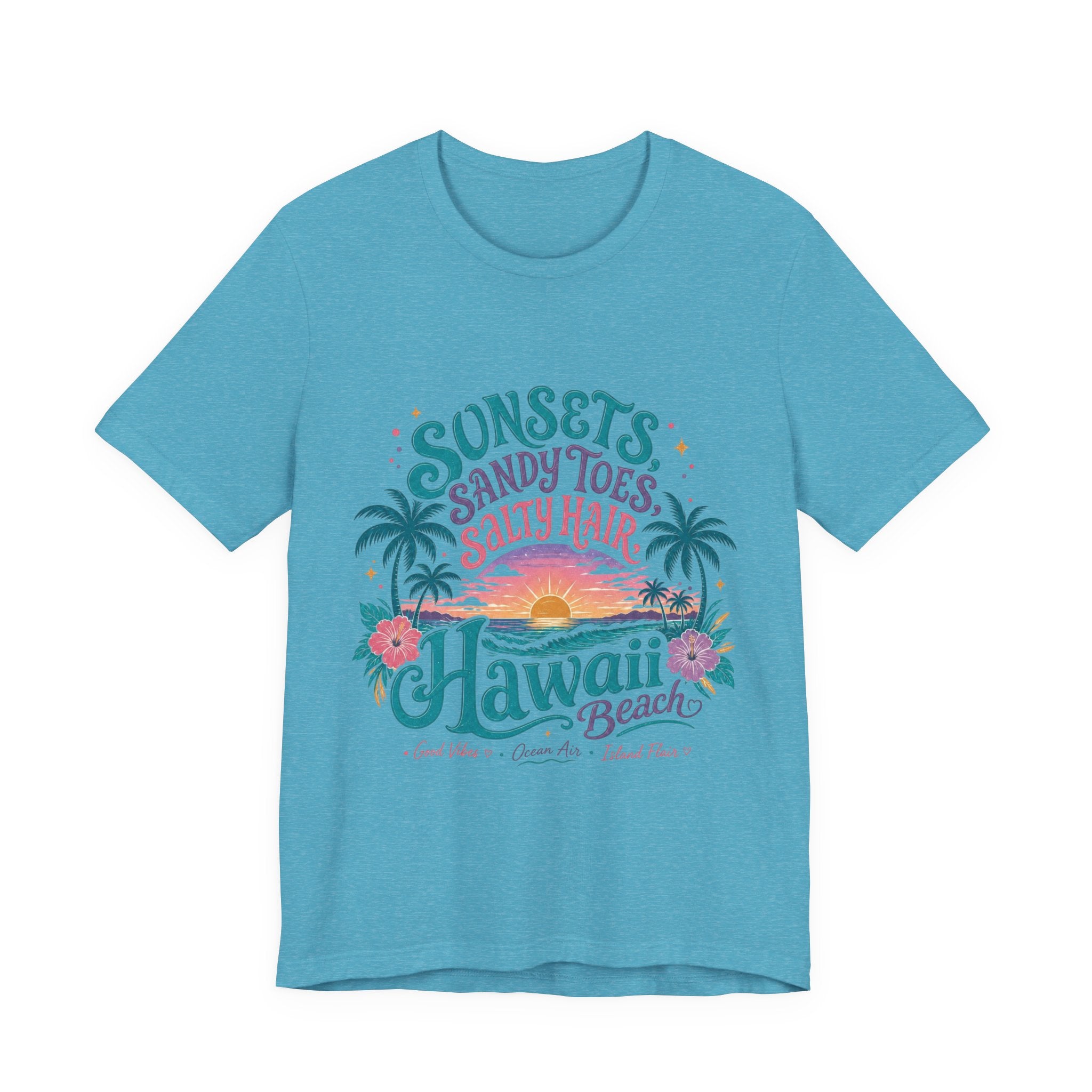 Hawaii Beach Tee — "Sunsets, Sandy Toes, Salty Hair" Sunset Palm Graphic Shirt