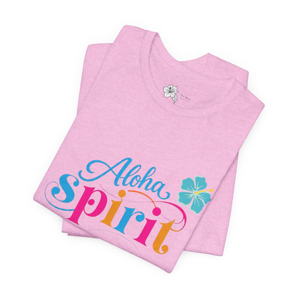 Aloha Spirit T-Shirt — Tropical Hawaiian Vacation Tee- Aloha Collection