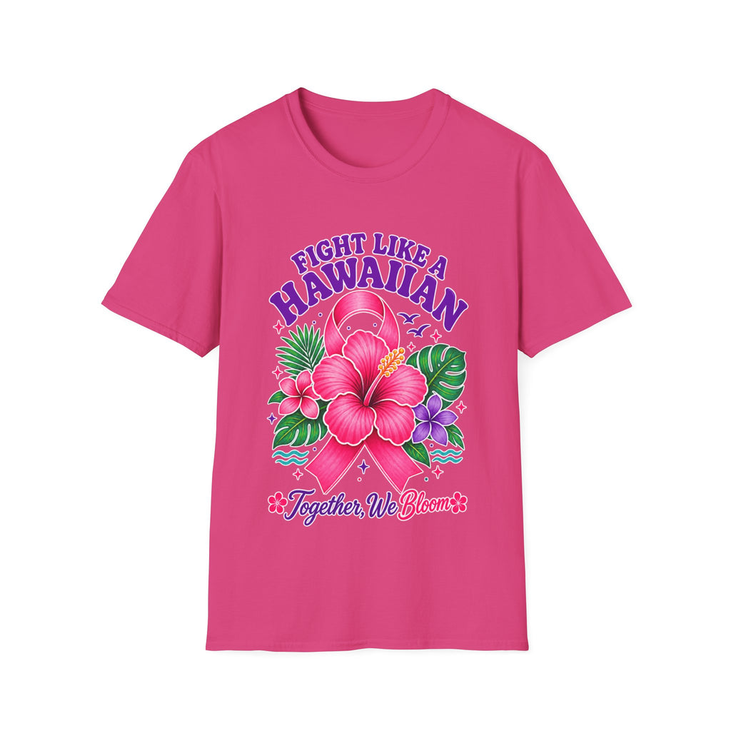 Fight Like a Hawaiian T-Shirt – Floral Breast Cancer Awareness Tee (Together We Bloom)