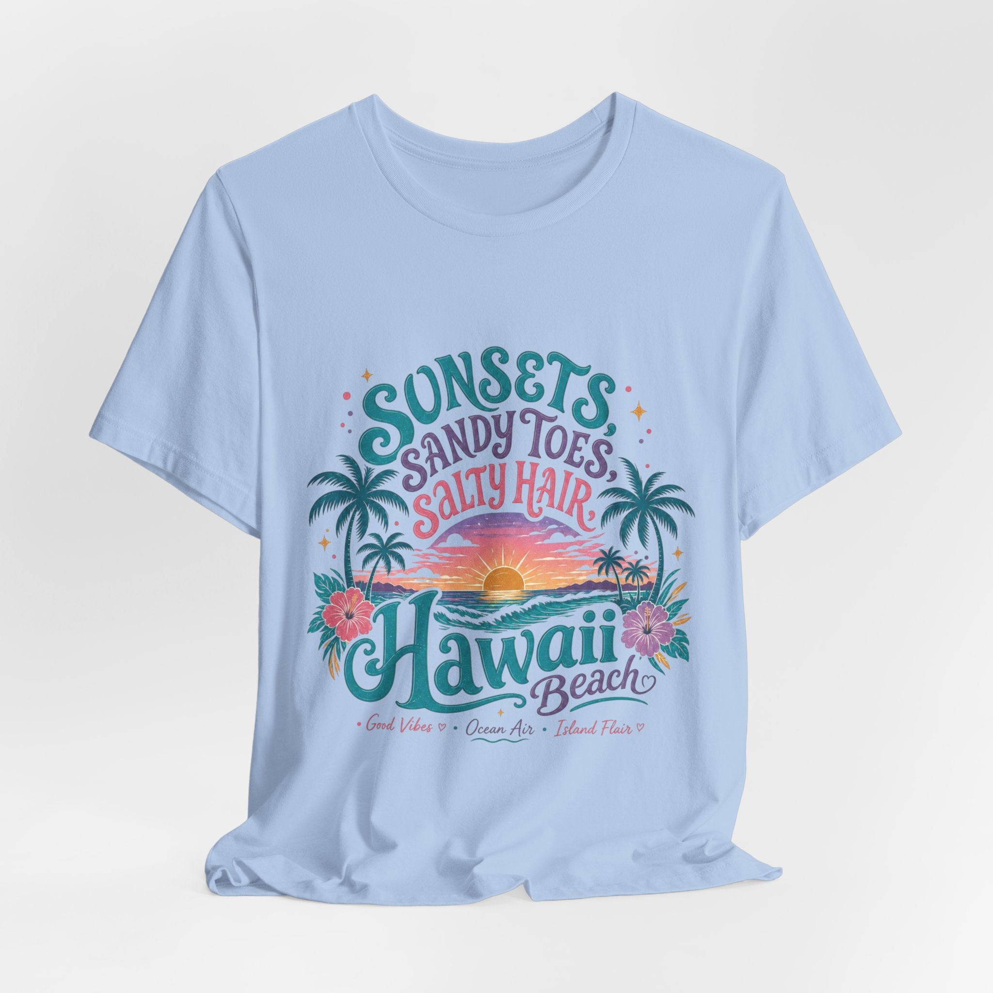 Hawaii Beach Tee — "Sunsets, Sandy Toes, Salty Hair" Sunset Palm Graphic Shirt