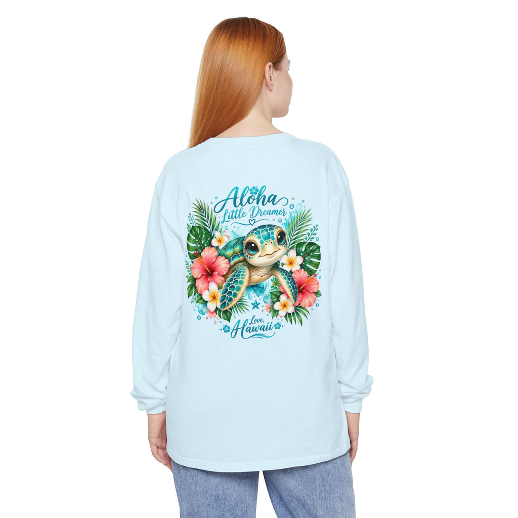Aloha Little Dreamer| Sea Turtle Long Sleeve T-Shirt | Love Hawaii