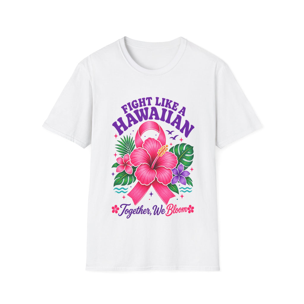 Fight Like a Hawaiian T-Shirt – Floral Breast Cancer Awareness Tee (Together We Bloom)