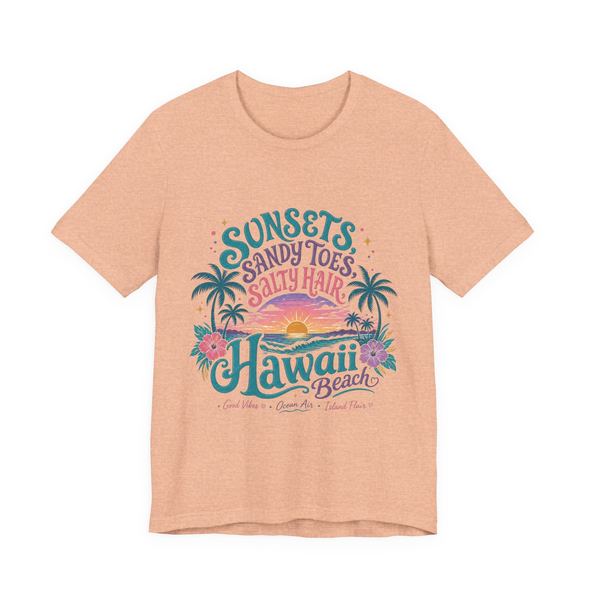 Hawaii Beach Tee — "Sunsets, Sandy Toes, Salty Hair" Sunset Palm Graphic Shirt
