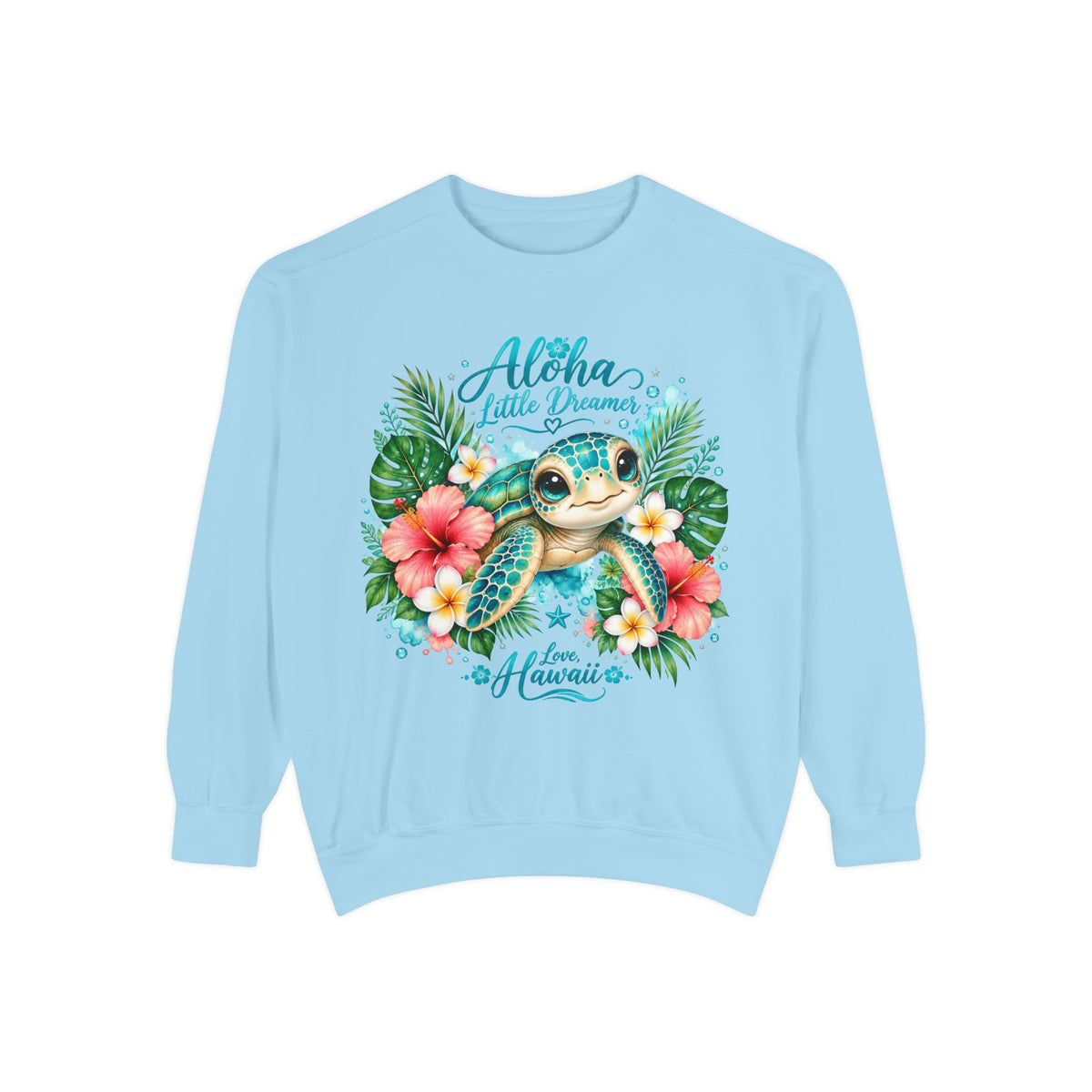 Aloha Little Dreamer Sea Turtle Sweatshirt | Hawaii Floral Beach Vibes