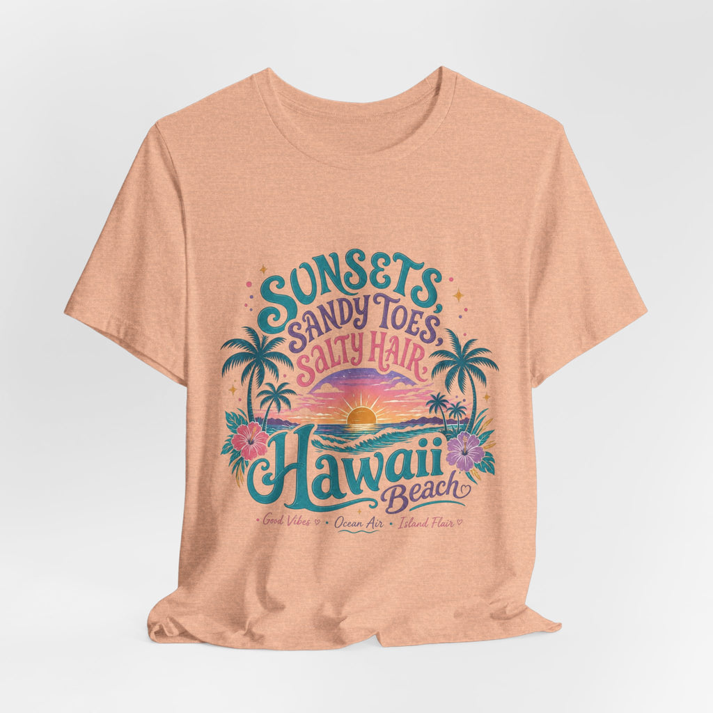 Hawaii Beach Tee — "Sunsets, Sandy Toes, Salty Hair" Sunset Palm Graphic Shirt