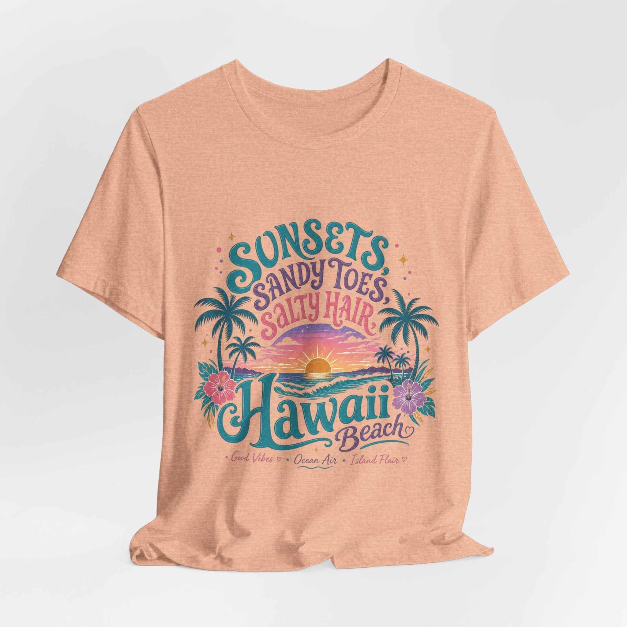 Hawaii Beach Tee — "Sunsets, Sandy Toes, Salty Hair" Sunset Palm Graphic Shirt