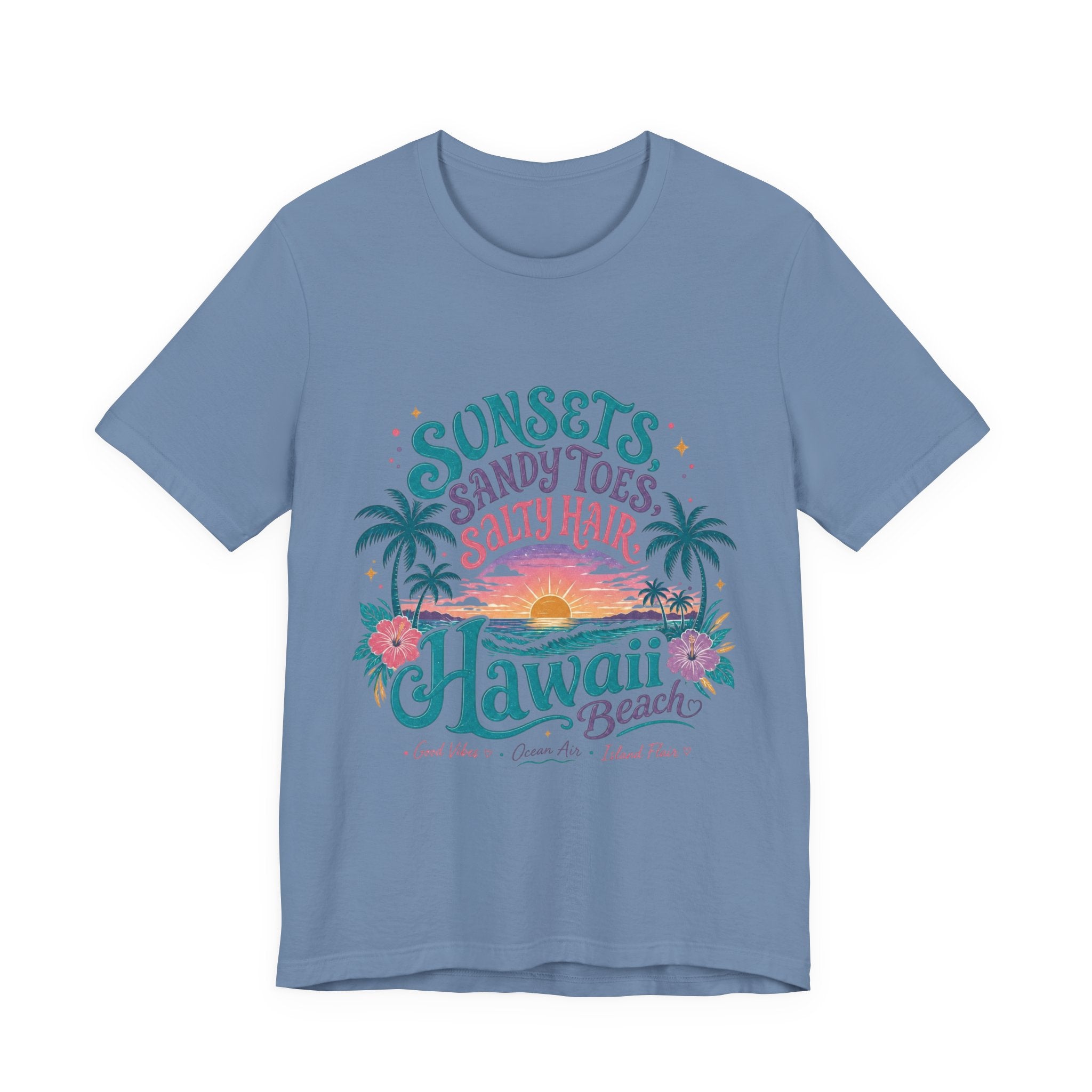 Hawaii Beach Tee — "Sunsets, Sandy Toes, Salty Hair" Sunset Palm Graphic Shirt